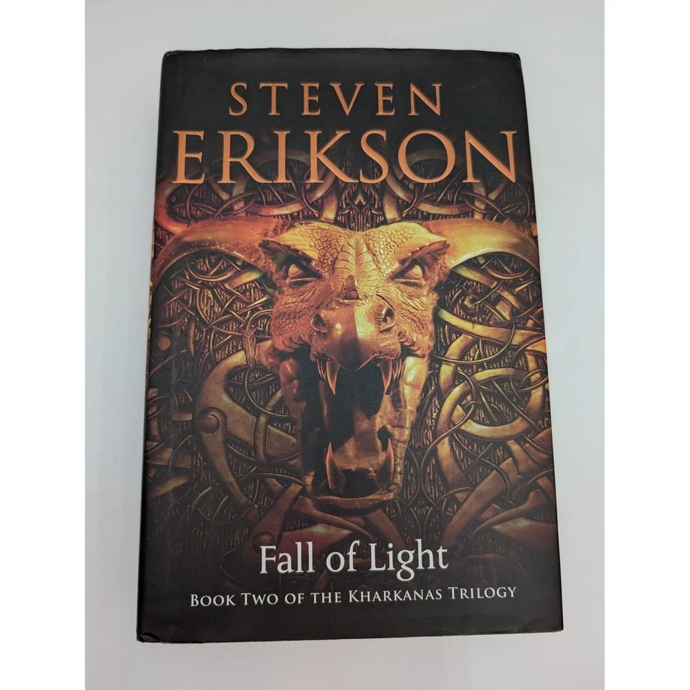 Steven Erikson Fall of Light Hardcover Book Two Kharkanas Trilogy 1st Ed 2016